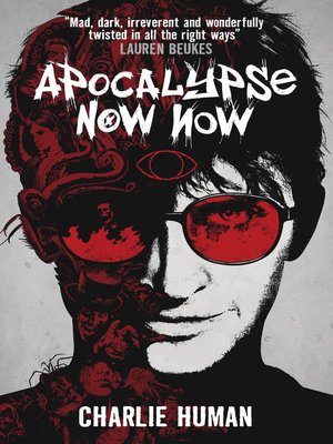 cover image of Apocalypse Now Now